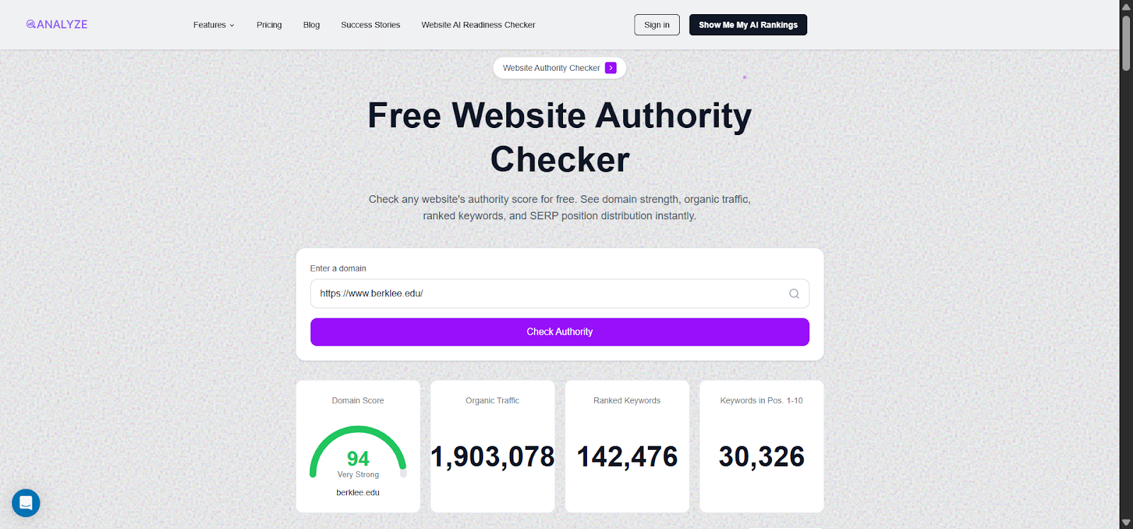 [Screenshot: Analyze AI Website Authority Checker results page showing the Domain Score gauge (e.g., &ldquo;99 &mdash; Very Strong&rdquo; for a high-authority domain), organic traffic, ranked keywords, and SERP position distribution table]