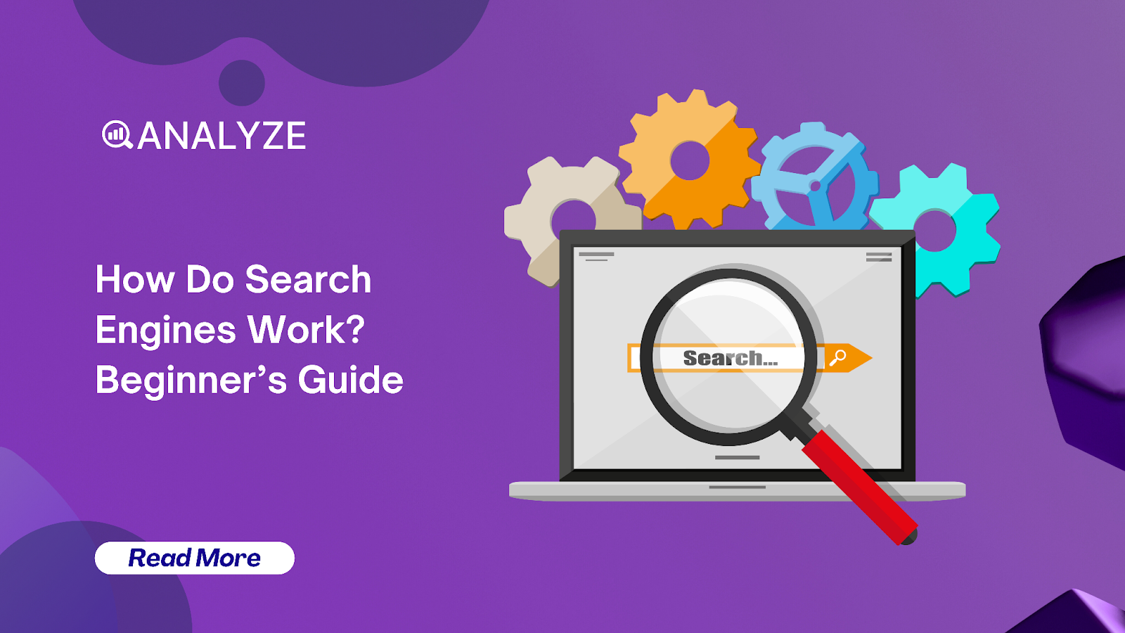 How Do Search Engines Work? Beginner’s Guide