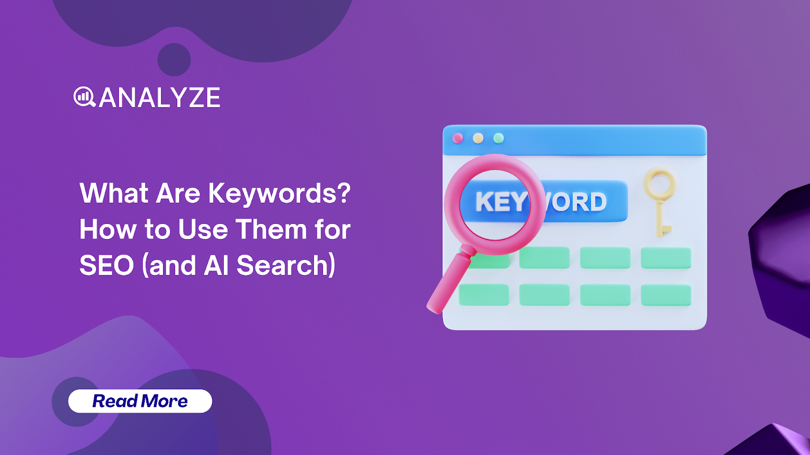 What Are Keywords? How to Use Them for SEO (and AI Search)