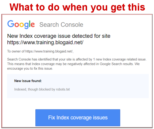 [Screenshot: Google Search Console Coverage report showing &ldquo;Indexed, though blocked by robots.txt&rdquo; warning]