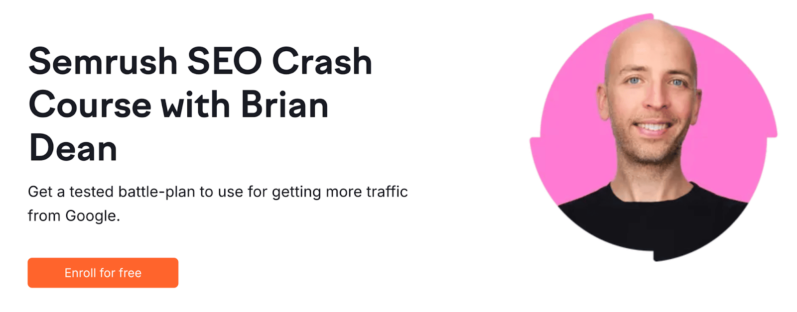 [Screenshot: Semrush Academy SEO Crash Course landing page showing Brian Dean and course modules]