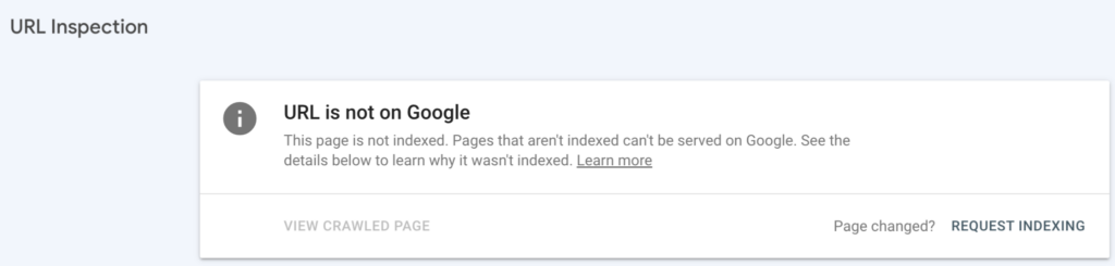 [Screenshot: URL Inspection tool in Google Search Console showing a URL that is &ldquo;not indexed&rdquo; with the &ldquo;Request Indexing&rdquo; button visible]