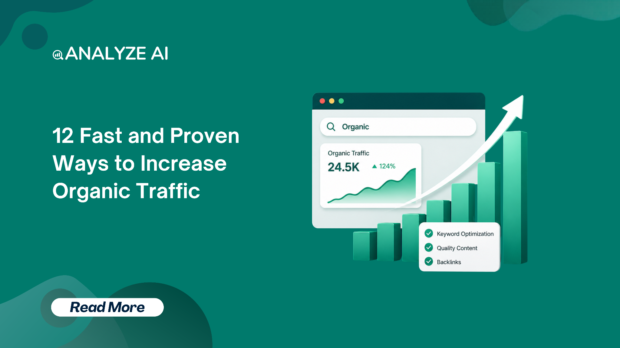 12 Fast and Proven Ways to Increase Organic Traffic