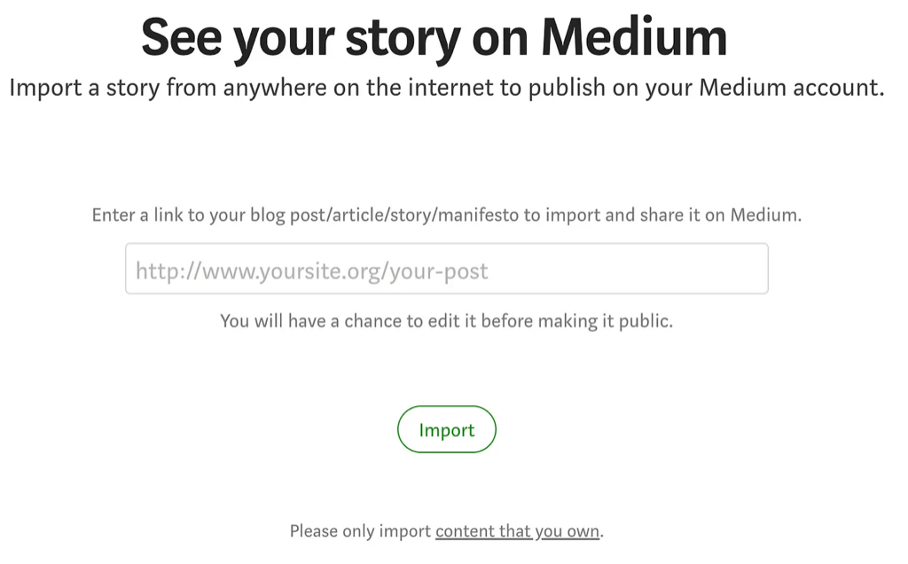 Medium&rsquo;s &ldquo;Import a story&rdquo; feature with the URL input field