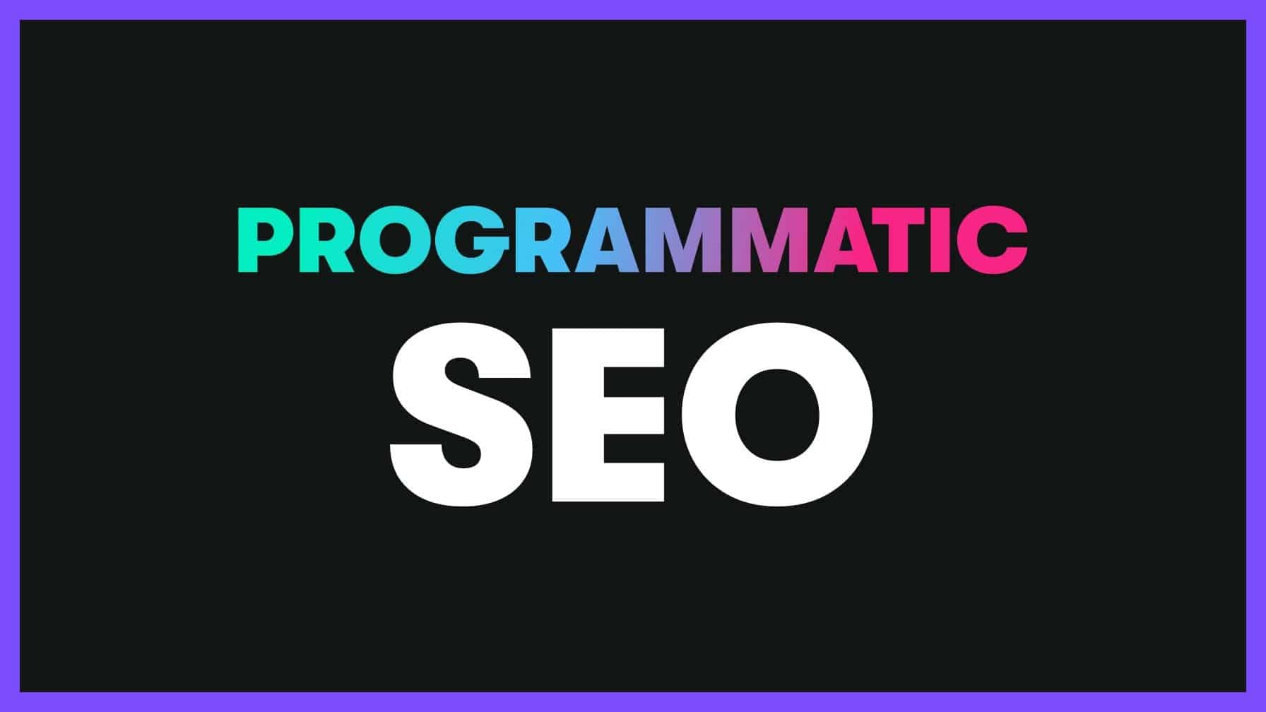 Programmatic SEO