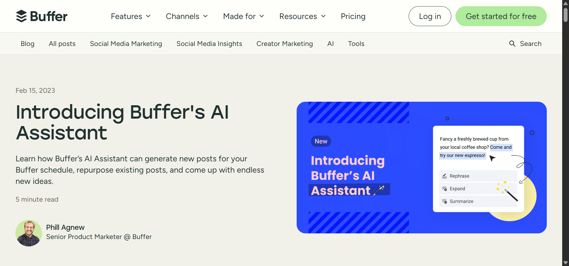 Buffer (AI Assistant) is small teams or solo marketers already using Buffer for scheduling.