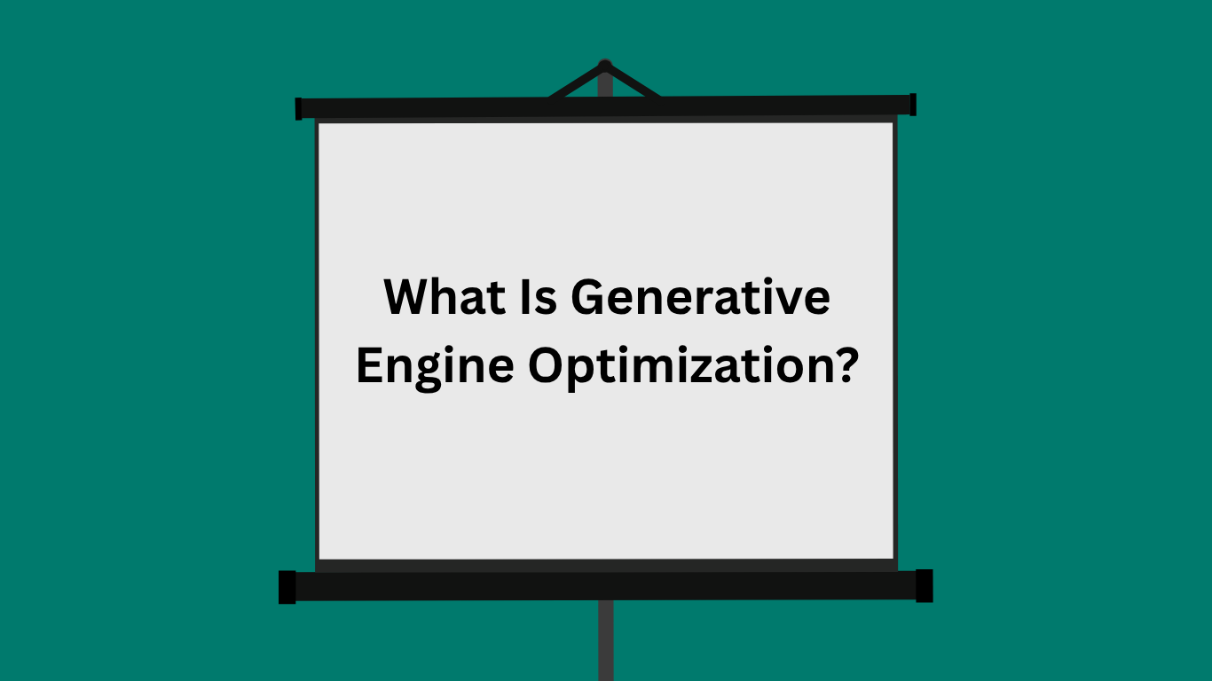 What Is Generative Engine Optimization?