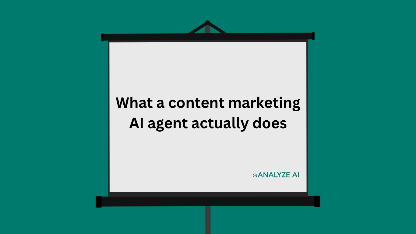 What a content marketing AI agent actually does