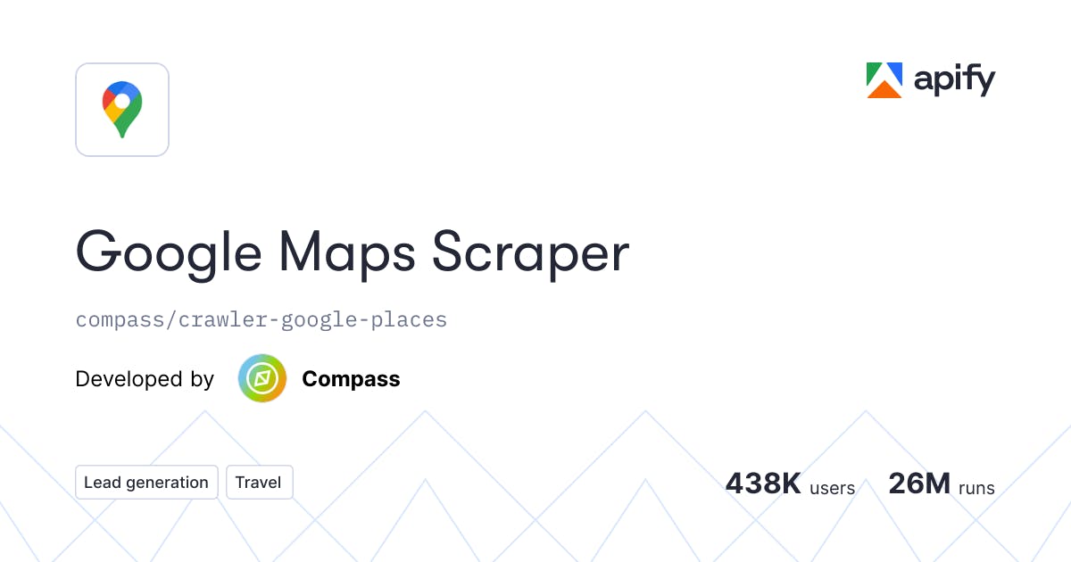 Apify’s Actor configuration page showing a Google Maps scraper with input fields for search queries, geographic filters, and result limits