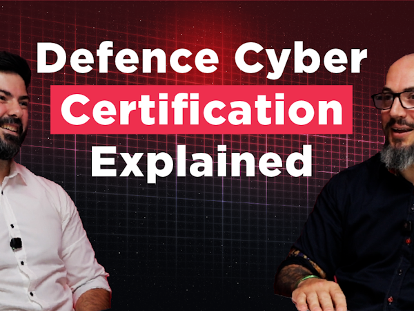 Briefing Room Episode 13 DCC Thumbnail image for a CDS Defence & Security podcast episode titled “Defence Cyber Certification Explained.” Host Karl Rees is pictured on the left wearing a white shirt, smiling towards Defence Cyber Certification assessor Colin Cusack on the right, who is wearing glasses and a dark shirt. Both are seated against a dark red digital grid background, with large white text displaying the episode title and “Certification” highlighted in a bright pink banner.