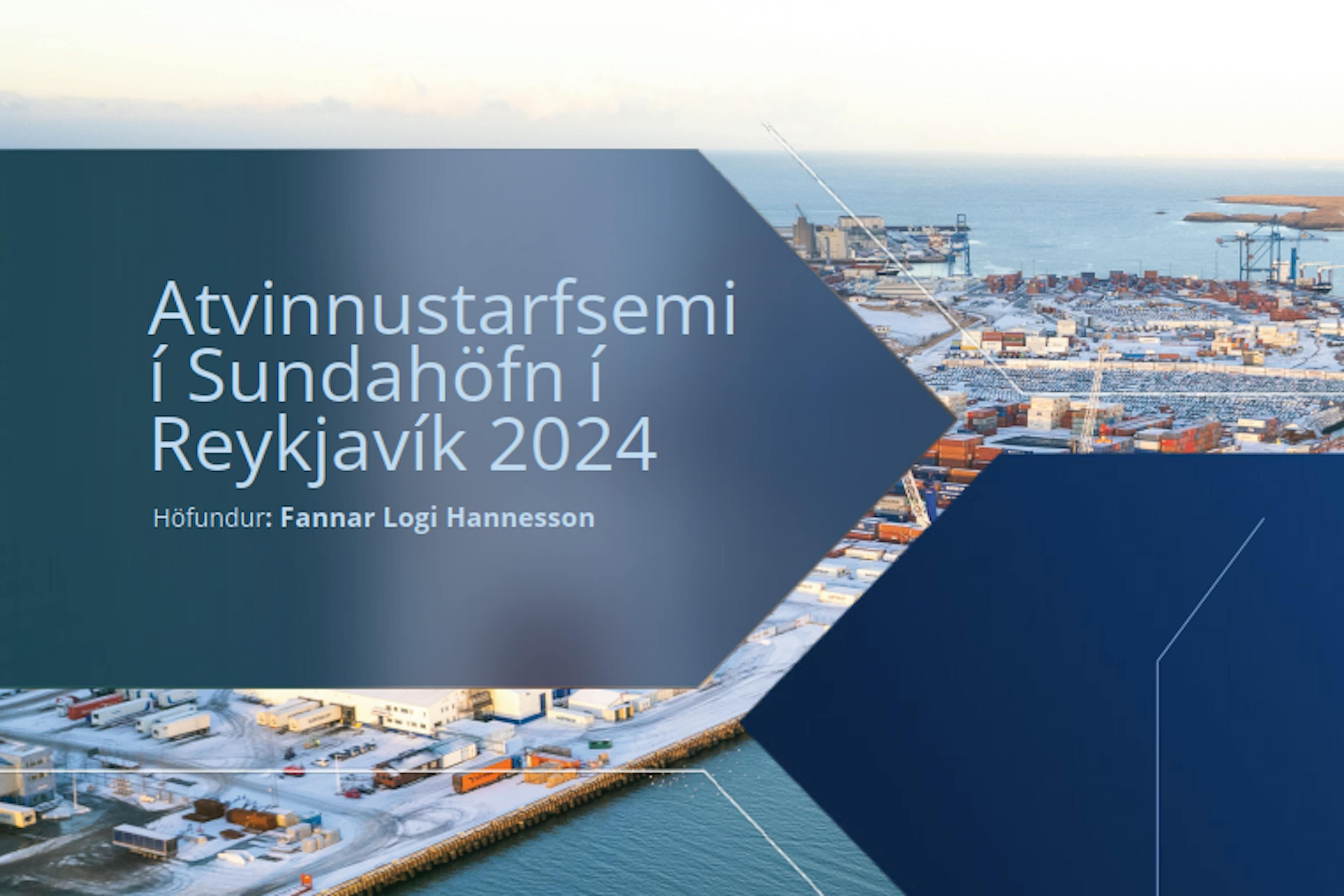 Ný skýrsla um atvinnustarfsemi í Sundahöfn