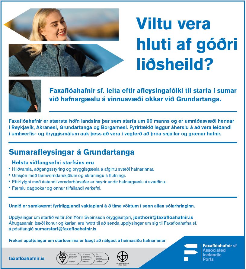 Faxaflóahafnir sf. óska eftir að ráða afleysingafólk í sumar á starfsstöð fyrirtækisins við Grundartanga.