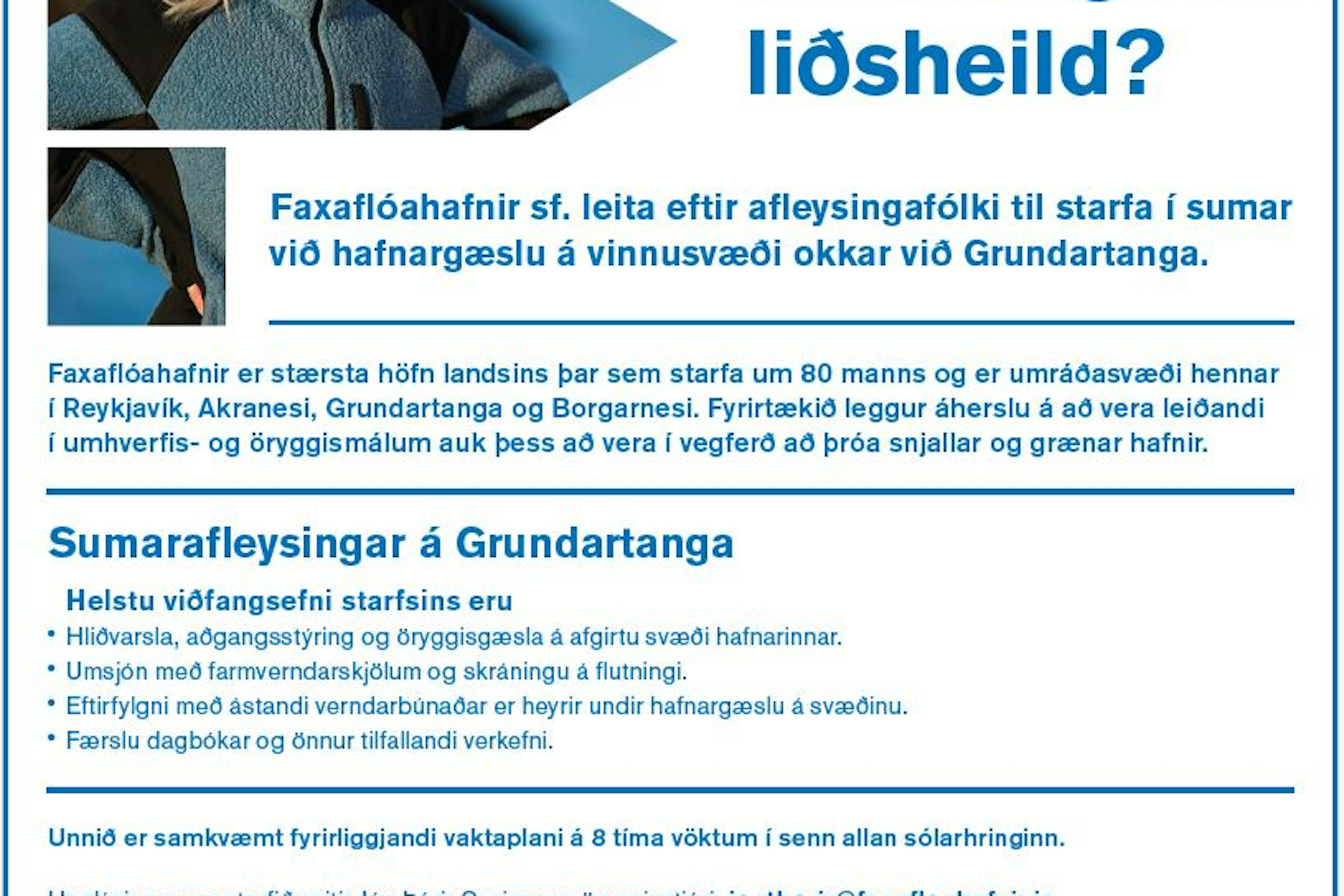 Faxaflóahafnir sf. óska eftir að ráða afleysingafólk í sumar á starfsstöð fyrirtækisins við Grundartanga.