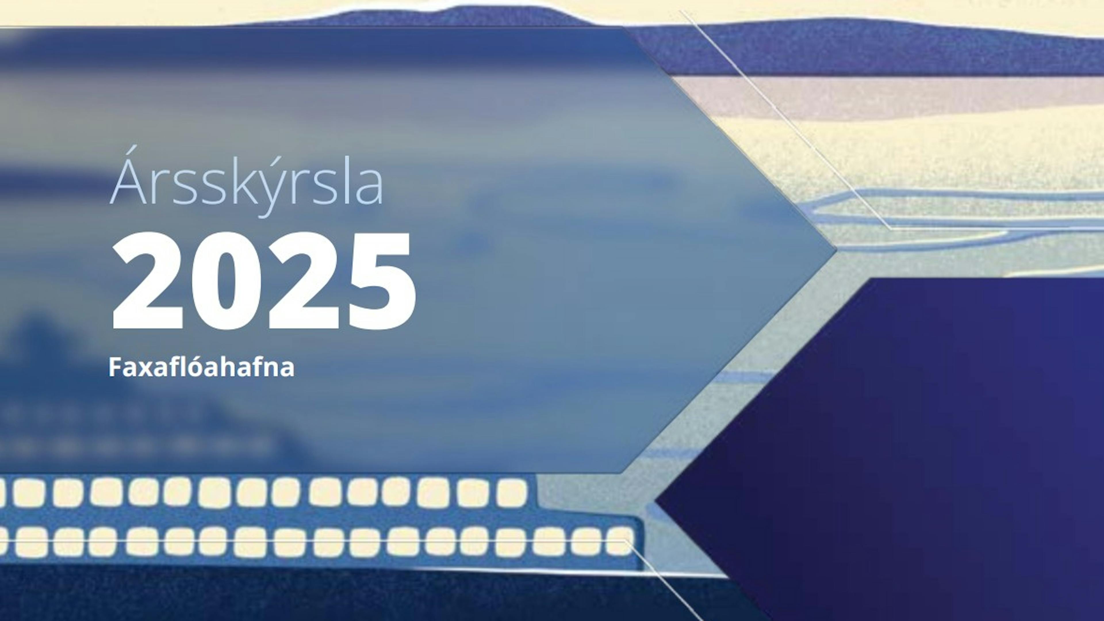 Metumsvif, uppbygging og þróun – ársskýrsla Faxaflóahafna 2025