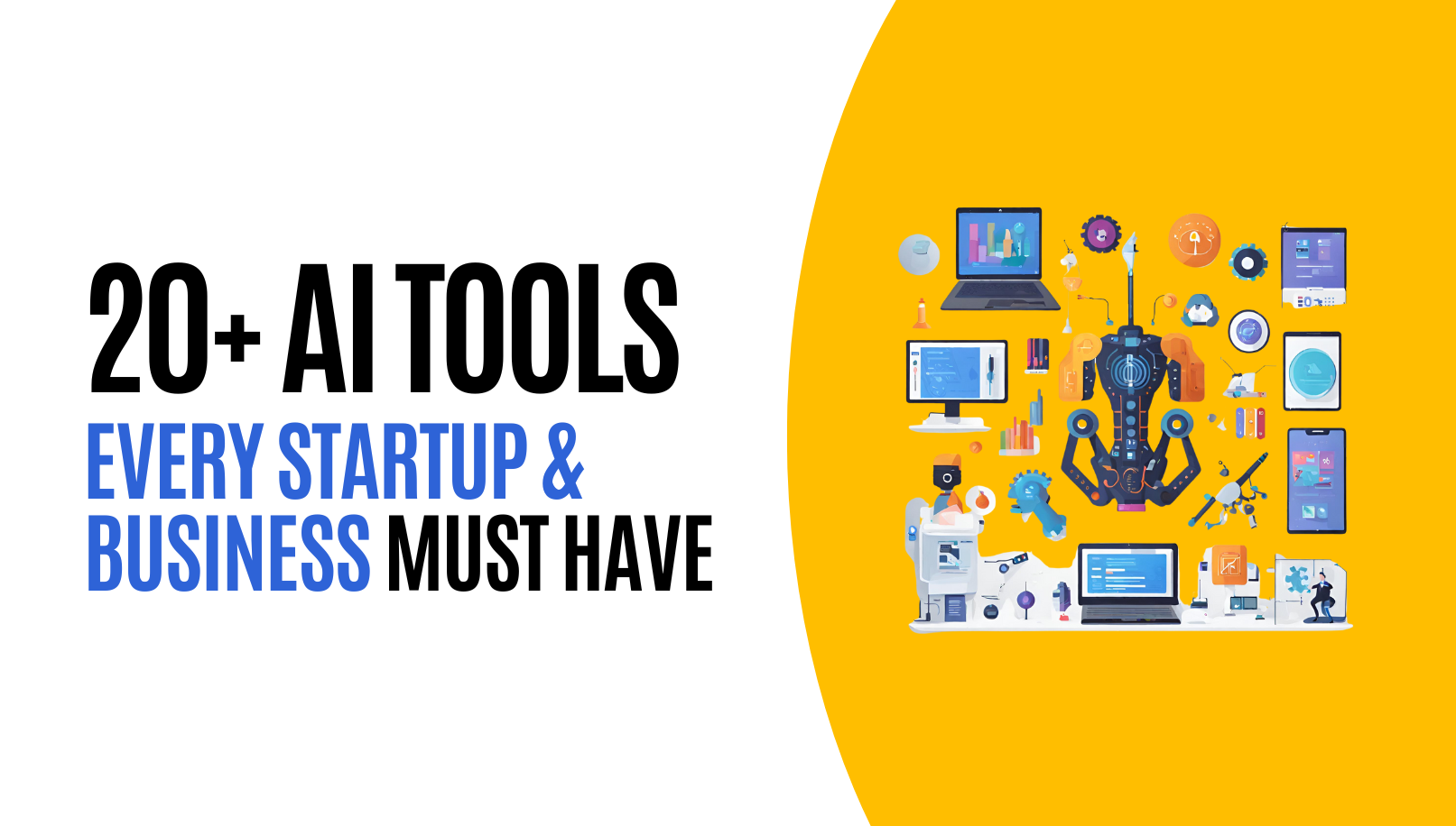 Top 20+ AI Tools For Startups