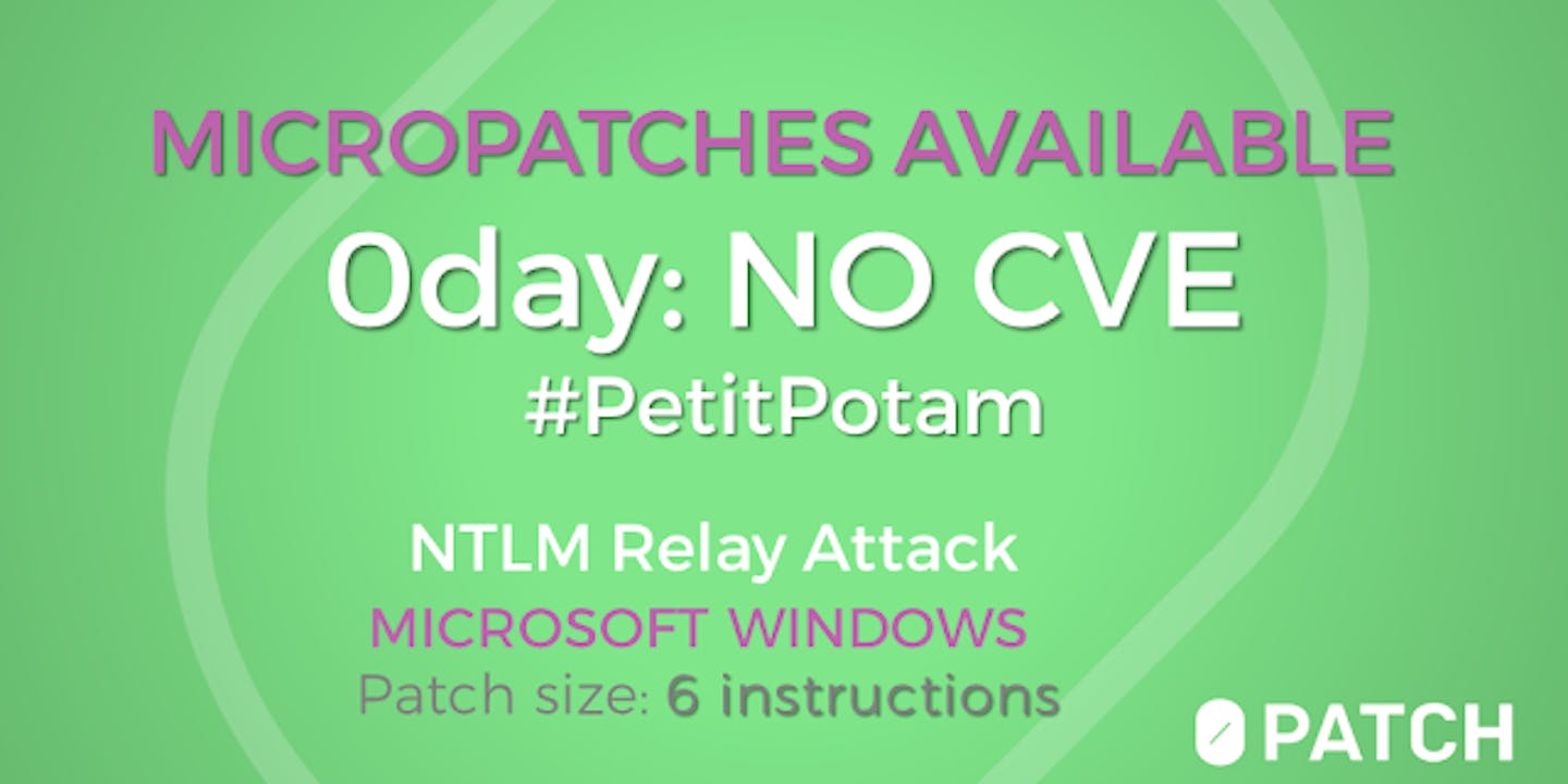 Free Micropatches for "PetitPotam" (CVE-2021-36942)