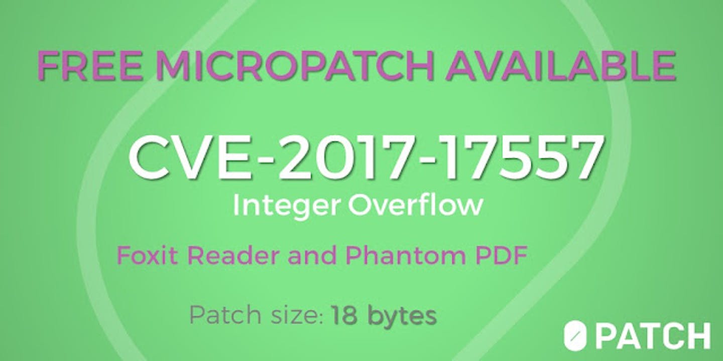 0patching Foxit Reader Buffer... Oops... Integer Overflow (CVE-2017-17557)
