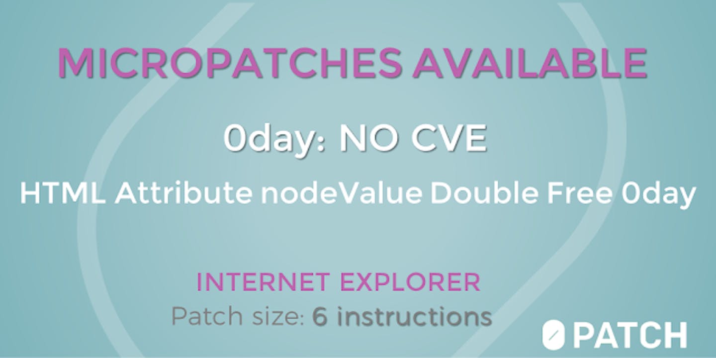 Remotely Exploitable 0day in Internet Explorer Gets a Free Micropatch