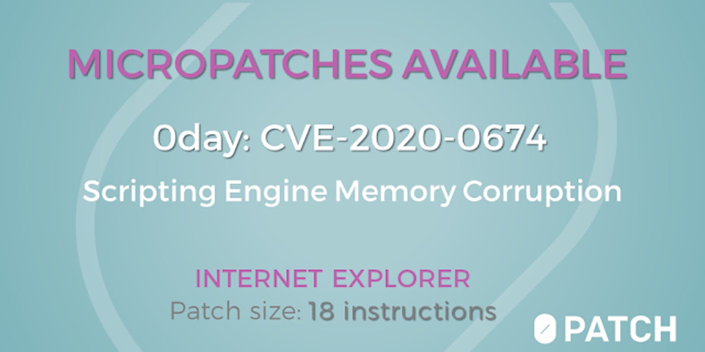 Micropatching a Workaround for CVE-2020-0674