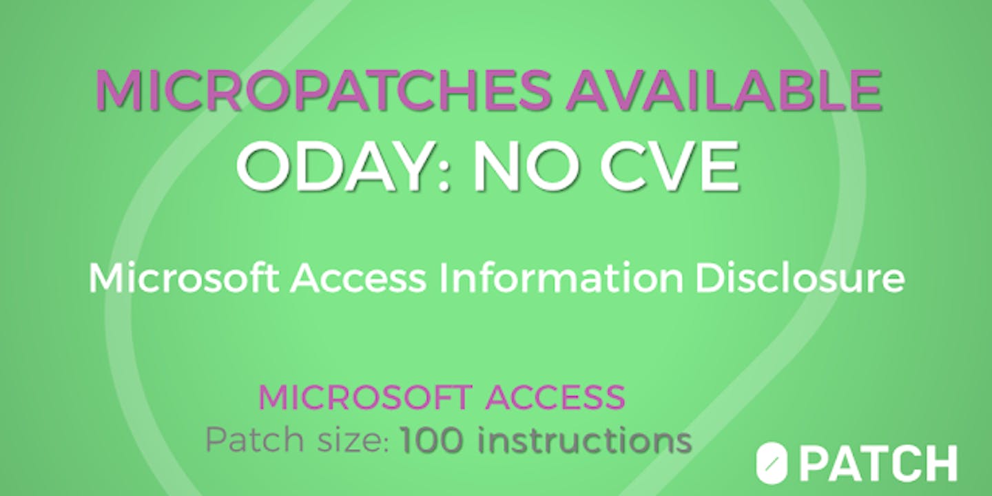 Free Micropatches For Microsoft Access Forced Authentication Through Firewall (0day)