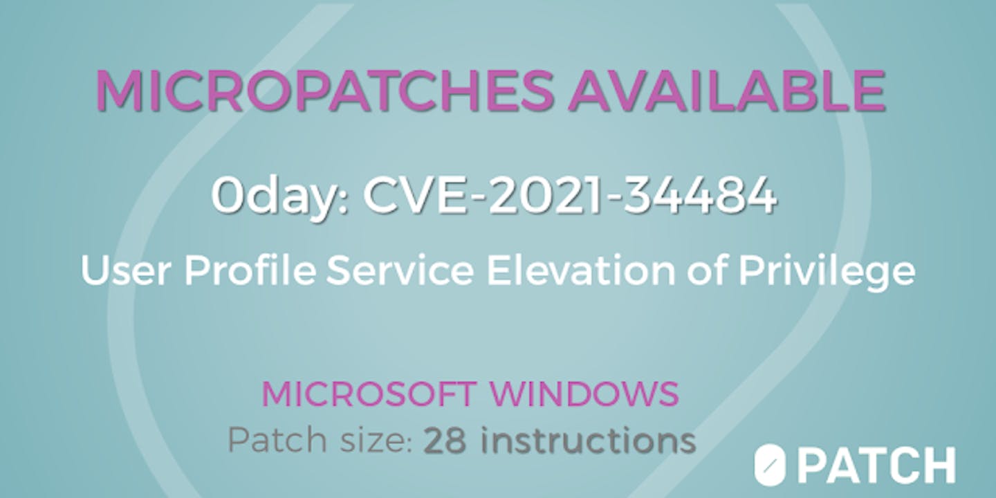 A Bug That Doesn't Want To Die (CVE-2021-34484,  CVE-2022-21919, CVE-2022-26904)