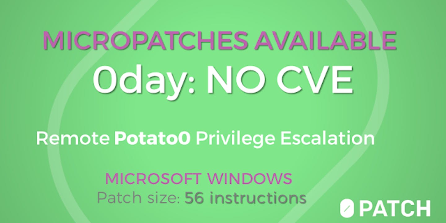 Free Micropatches for "RemotePotato0", a "WON'T FIX" Local Privilege Escalation Affecting all Windows Systems