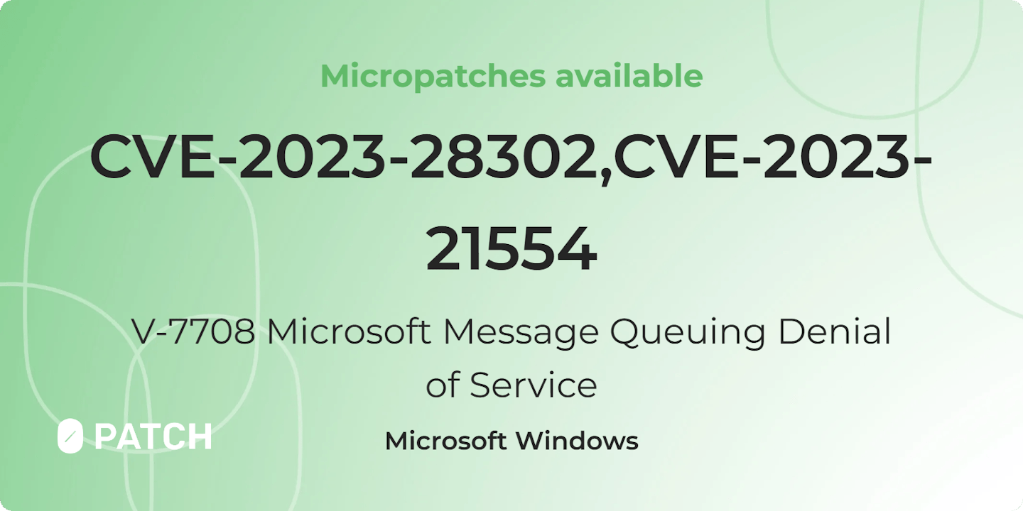CVE-2023-28302, CVE-2023-21554