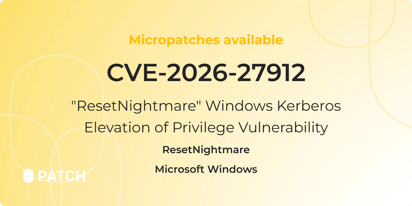 "ResetNightmare" Windows Kerberos Elevation of Privilege Vulnerability (CVE-2026-27912)