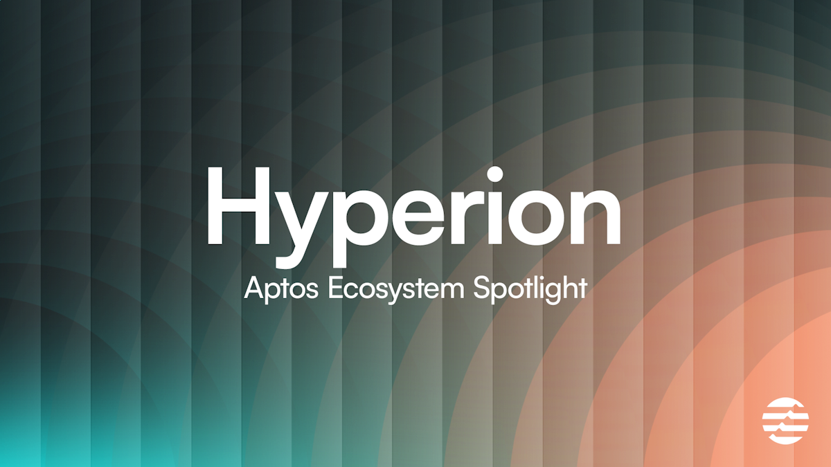 Ecosystem Spotlight: Hyperion – Powering High-Performance DeFi on Aptos