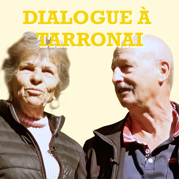 Dialogue à Tarronai