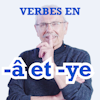 Verbes en -â et -ye