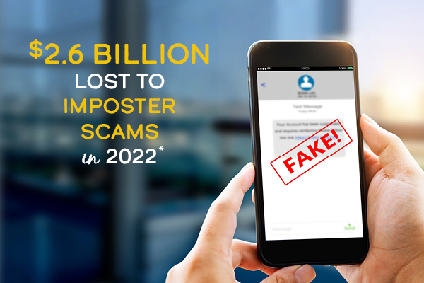 $2.6 billion lost to imposter scams in 2022