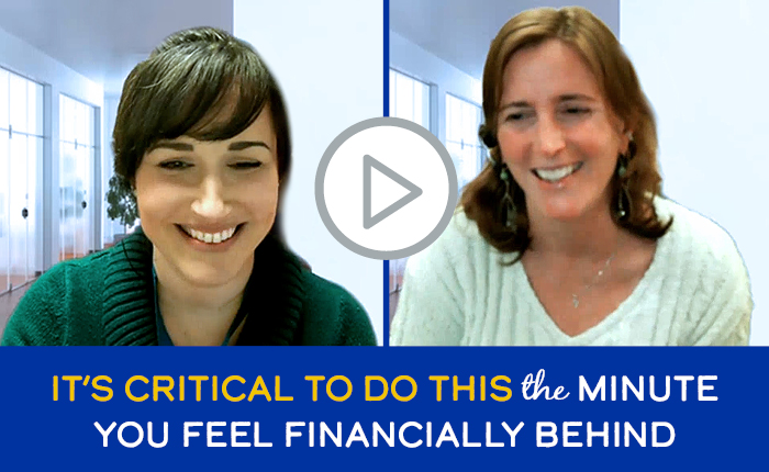 It's critical to do this the minute you feel financially behind