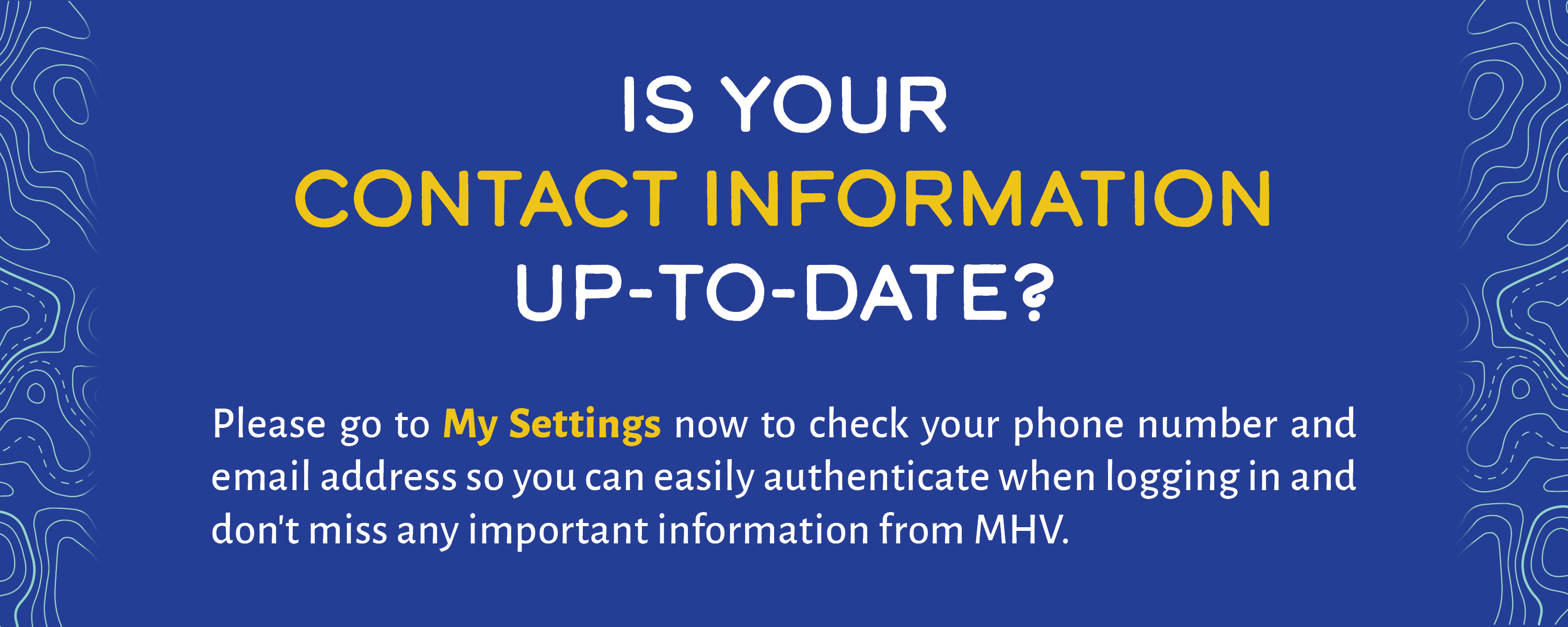 Is your contact information up to date?