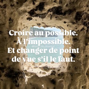 Croire au possible