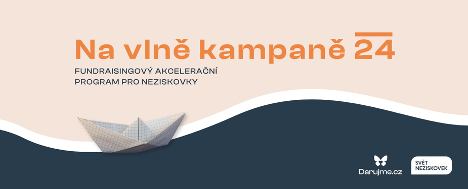 Druhý ročník fundraisingového akcelerátoru Na vlně kampaně 2024 právě odstartoval