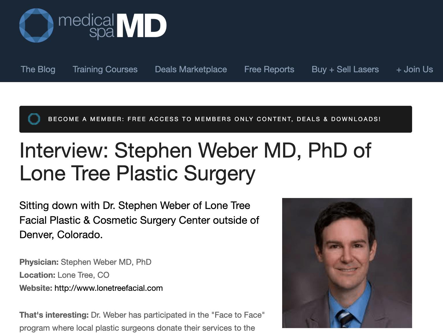 Medical Spa MD interview with Dr. Weber on “Stephen Weber MD, PhD of Lone Tree Plastic Surgery.”
