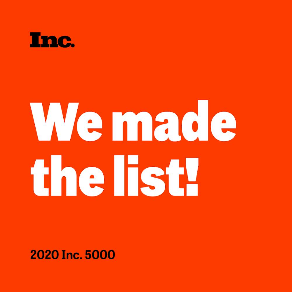 we made the list - inc 5000