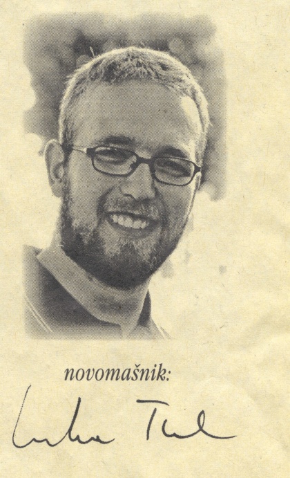 Novomašnik, bod pozdravljen!