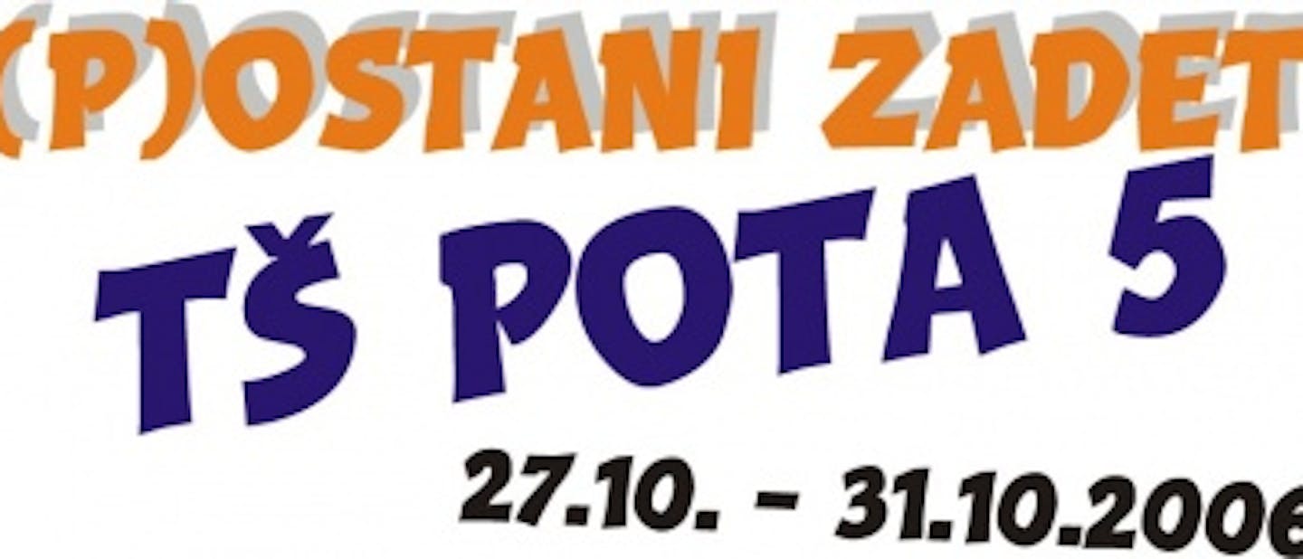 (P)ostani zadet - TŠ POTA 5
