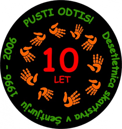 Pusti odtis! - Praznovanje 10. obletnice skavtstva...
