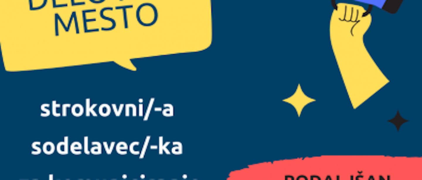 RAZPIS ZA DELOVNO MESTO - STROKOVNI/-A SODELAVEC/-KA