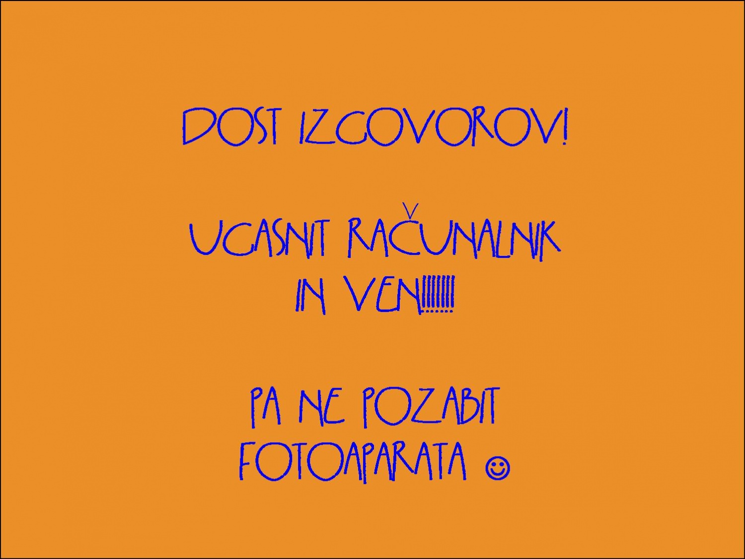 Skavti praznujemo... skavti opazujemo... skavti popisujemo... skavti očistimo... in skavti OBČUDUJeMO!