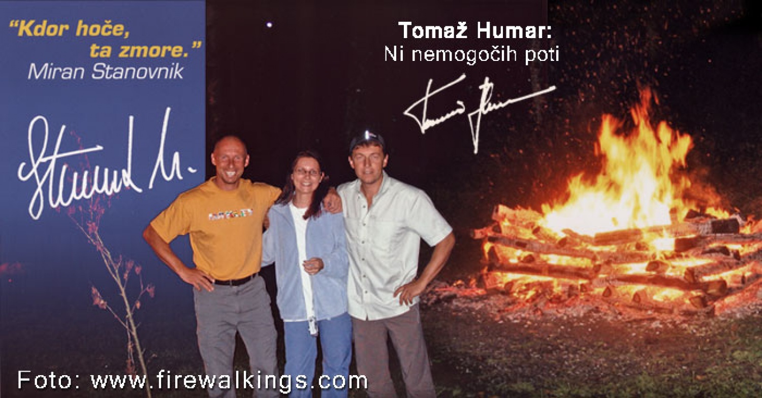 Kristus je hodil po vodi.
Danes hodijo po ognju.