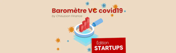Baromètre VC Covid19 : 120 startups interrogées en période de crise