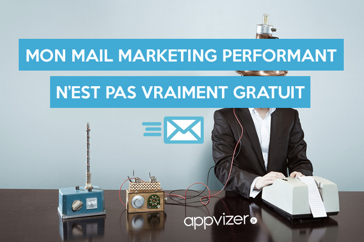 Le%20mail%20marketing%20performant%20n%E2%80%99est%20pas%20gratuit