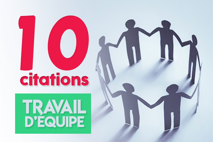 Citation Travail D Equipe Et Motivation 10 Citations Pour Renforcer La Cohesion D Equipe Appvizer