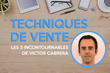 3 techniques de vente incontournables en 2017