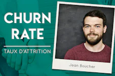 Churn rate : comment mesurer et réduire son taux d’attrition