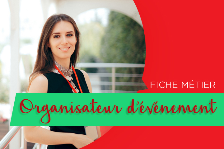 Organisateur d'événement : qui est vraiment ce couteau suisse de l'événementiel ?